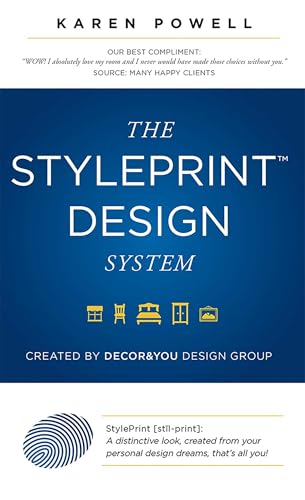 The Styleprint Design System: Created By Decor & You Design Group