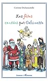  Les fêtes contées par Colinette: (Avec CD)
