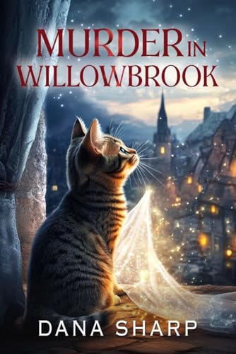 Murder in Willowbrook: Whiskers and the Web of Shadows