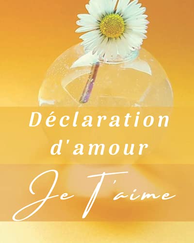 Déclaration d'Amour: AM-035 Déclarez lui votre flamme, votre amour en lui écrivant ce petit livre Déclaration d'Amour: AM-035 Déclarez lui votre flamme, votre amour en lui écrivant ce petit livre