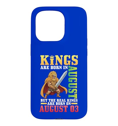 Kings Are Born In Aug The Real Kings Are Born On 8��3�� �X�}�z�P�[�X iPhone 15 Pro �p