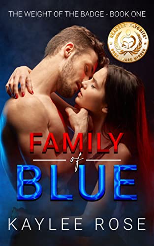 Family of Blue (The Weight of the Badge Book 1)
