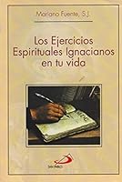 Los ejercicios espirituales Ignacianos en tu vida 9803505173 Book Cover