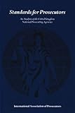 Standards for Prosecutors: An Analysis of the United Kingdom National Prosecuting Agencies