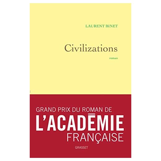 Civilizations - Grand prix du Roman de l'Académie française 2019