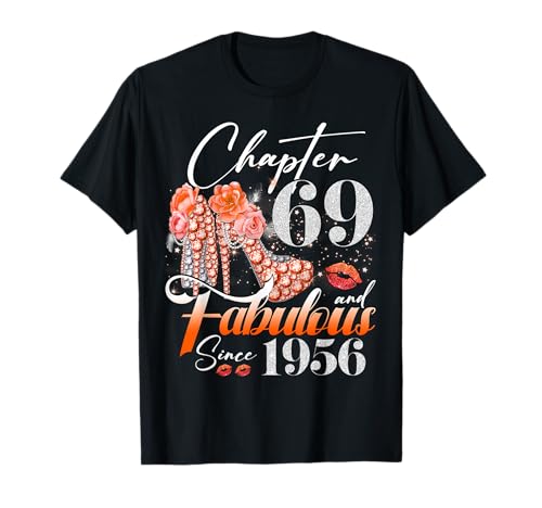Womens Chapter 69 Fabulous Since 1956 69 years old Birthday Camiseta
