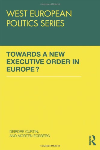 Buy Towards a New Executive Order in Europe? (West European Politics Series) — BookShops.in