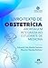 Livro-Texto de Obstetrícia: Abordagem integrada ao estudante de medicina
