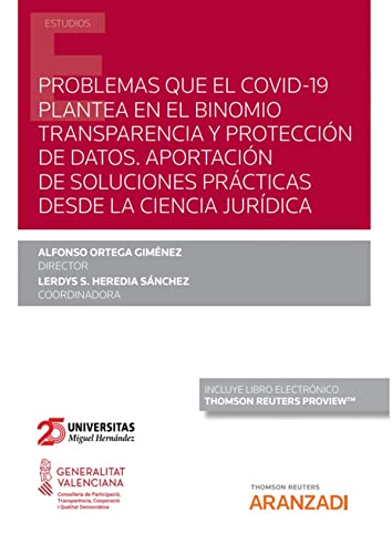 Portada de Problemas que el covid-19 plantea en el binomio transparencia y protección de datos. Aportación de soluciones prácticas desde la ciencia jurídica