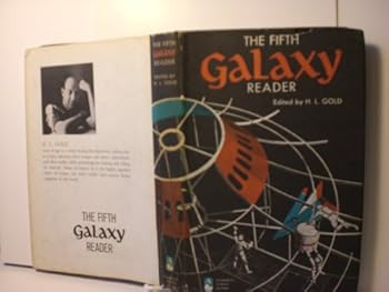 Hardcover The Fifth Galaxy Reader by H.L. Gold, Ed. Book