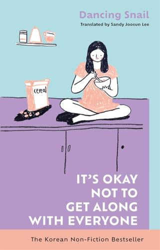 It’S Okay Not To Get Along With Everyone: The Korean Non-Fiction Bestseller