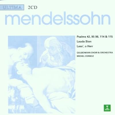 Mendelssohn:Psalms 42 95 98 11