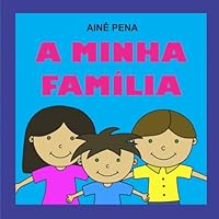 A Minha Família (Portuguese Edition) 1973223023 Book Cover