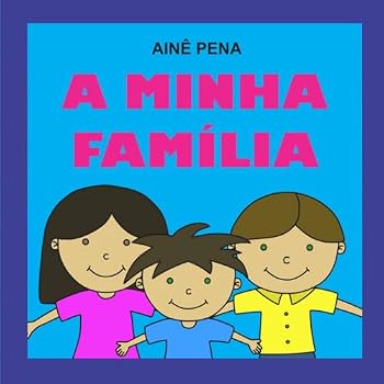 Paperback A Minha Família (Portuguese Edition) [Portuguese] Book