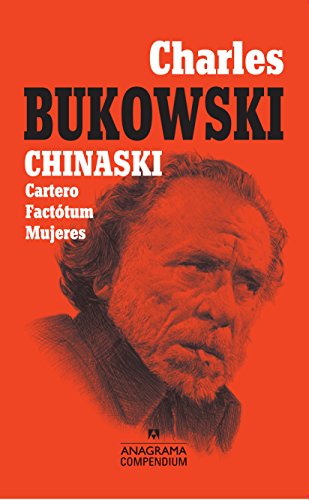 Chinaski: Cartero, Factótum, Mujeres: 8 (Compendium)