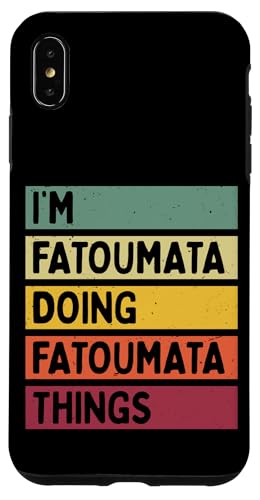 I'm Fatoumata Doing Fatoumata Things �ʔ����J�X�^���l�[�� �X�}�z�P�[�X iPhone XS Max �p