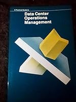 Practical Guide to Data Center Operations Management (Auerbach Data Processing Management Library) 0442209126 Book Cover