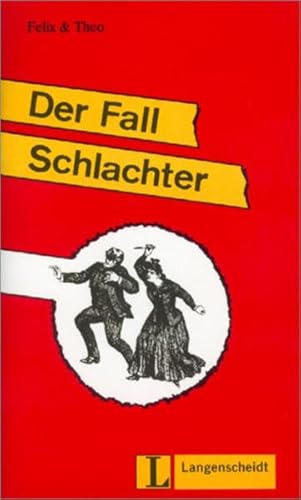 Der Fall Schlachter (Nivel 3)