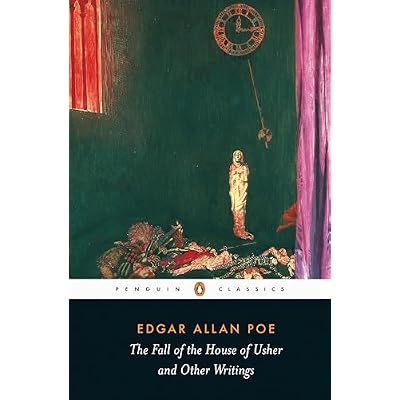 The Fall of the House of Usher and Other Writings