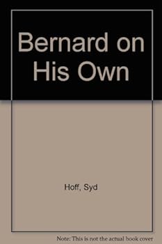 Bernard on His Own