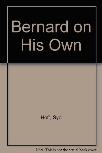 Bernard on His Own 039565226X Book Cover