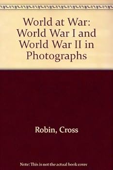 Paperback World at War: World War I and World War II in Photographs Book