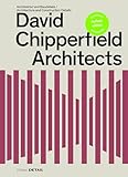 David Chipperfield Architects: Architektur und Baudetails / Architecture and Construction Details