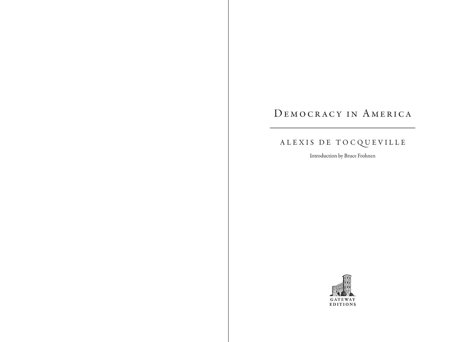 Democracy in America (Gateway Editions)