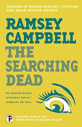 The Searching Dead (The Three Births of Daoloth Book 1) (English Edition)