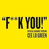 F**k You (Official Karaoke Version) [Explicit]