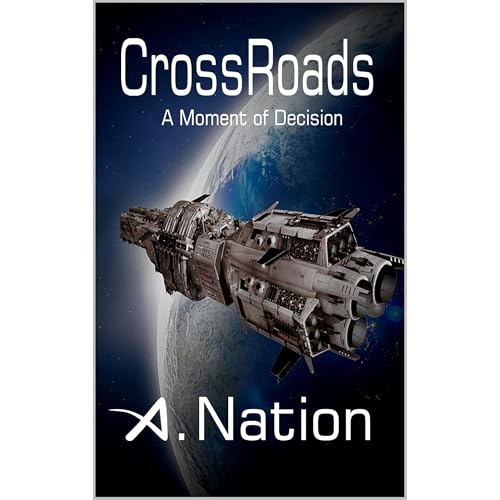 CrossRoads (A Science Fiction Mystery - Domino Book 3) Audiobook By A. Nation, Alene Nation cover art