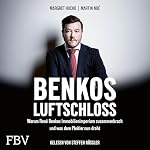 Benkos Luftschloss