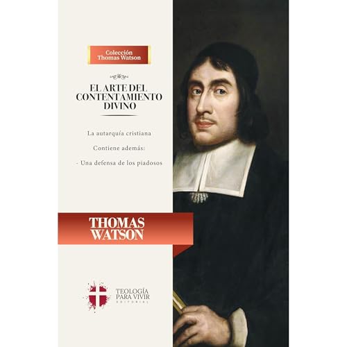 El arte del contentamiento divino (By Teologia para Vivir Editorial, Thomas Watson, Jaime Caballero) episode artwork
