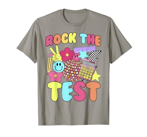 Rock The Test Testing Day Test Day Teacher Student T-Shirt