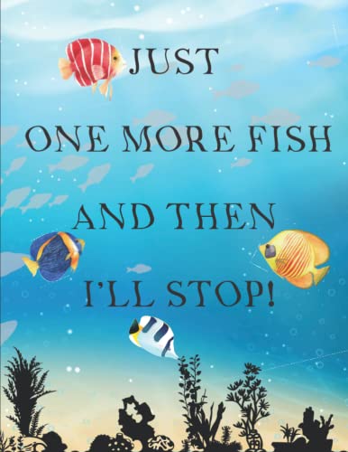 Aquarium Maintenance Log Book: For Saltwater and Freshwater Tanks, Record Water Tests, Treatments, Feeding, Water Changes etc, Can Be Used for One or Multiple Tanks