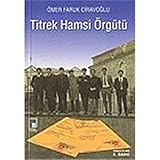 TİTREK HAMSİ ÖRGÜTÜ
