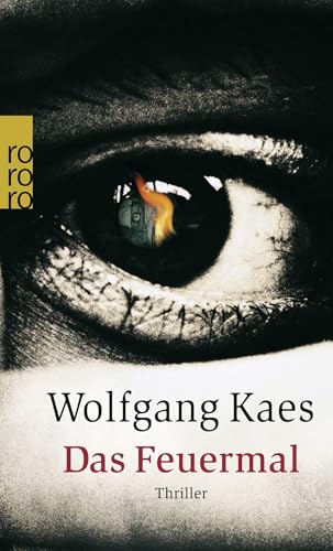 Das Feuermal: Thriller (Kommissar Morian ermittelt, Band 4)