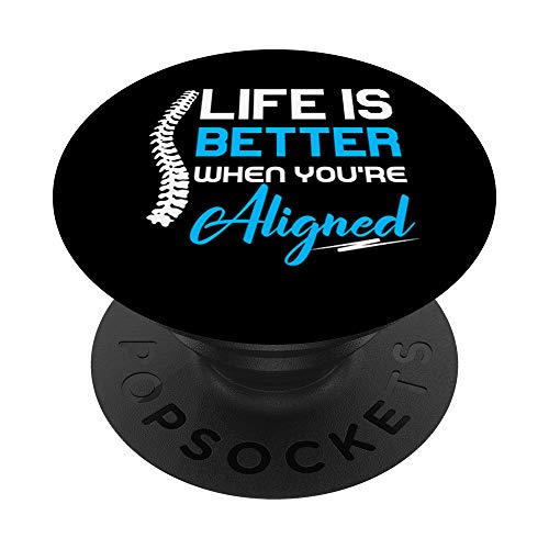 Life Is Better When You're Aligned Therapy Chiropractor Gift PopSockets Supporto e Impugnatura per Smartphone e Tablet