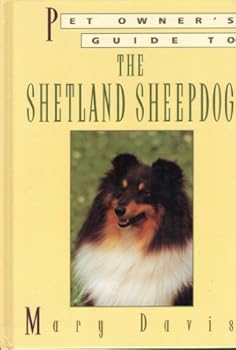 Hardcover Pet Owner's Guide to the Shetland Sheepdog Book