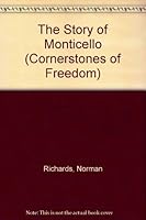 The Story of Monticello (Cornerstones of Freedom) B002NJ0F9W Book Cover