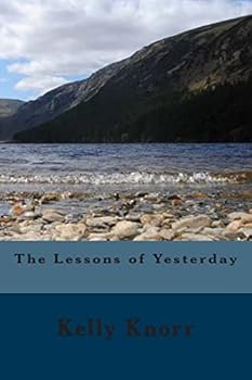 Paperback The Lessons of Yesterday Book