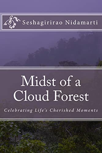 Midst of a Cloud Forest: Celebrating Life's Cherished Moments