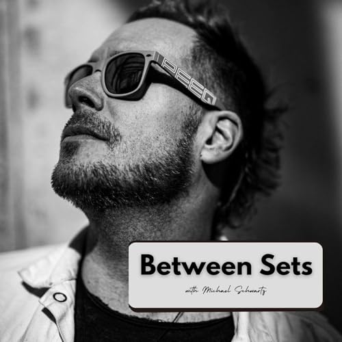 Couverture de Between Sets with Michael Schwartz