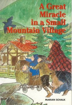 A Great Miracle in a Small Mountain Village