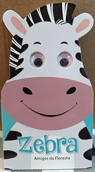 Hardcover livro zebra olhinhos amigos da floresta [Portuguese_Brazilian] Book