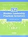 The Student Leadership Practices Inventory: Self Assessment (J-B Leadership Challenge: Kouzes/Posner)