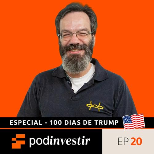 Trump vai destruir o mercado dos Estados Unidos? | Especial 100 dias de Trump, com Jos&eacute; Rocha, da Dhalia