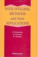 Path-Integral Methods and Their Applications 9810205635 Book Cover