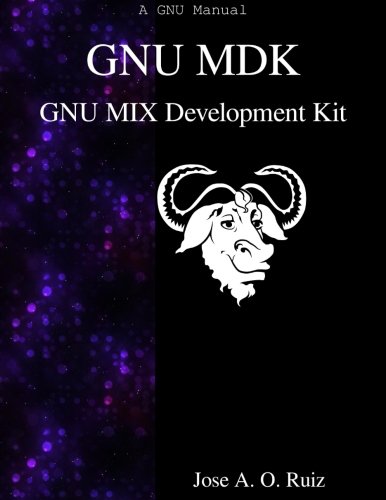 GNU MDK - GNU MIX Development Kit : Ruiz, Jose Antonio Ortega: Amazon ...