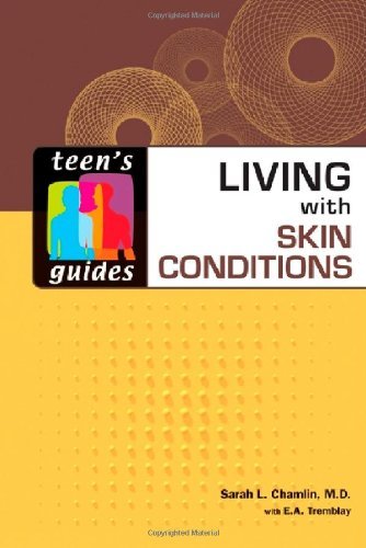 Living with Skin Conditions (Teen's Guides)